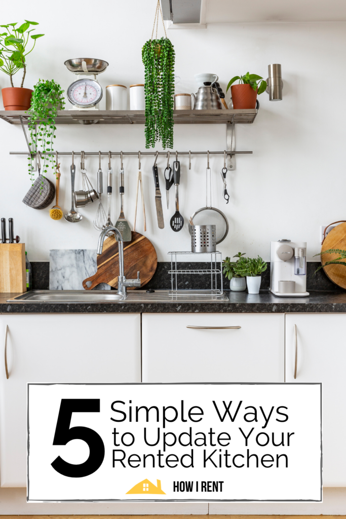 5 simple ways to update your rented kitchen pinterest graphic